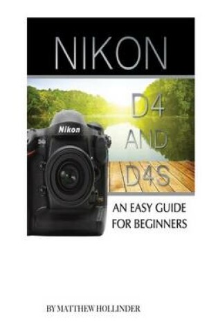 Cover of Nikon D4 and D4S