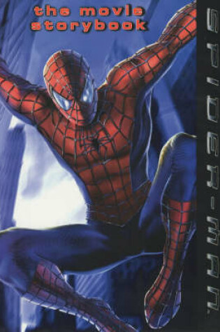 Cover of Spider-Man: the Movie Storybook