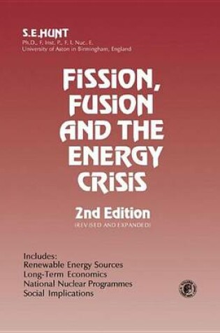 Cover of Fission, Fusion and the Energy Crisis