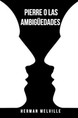 Cover of Pierre o las ambigüedades