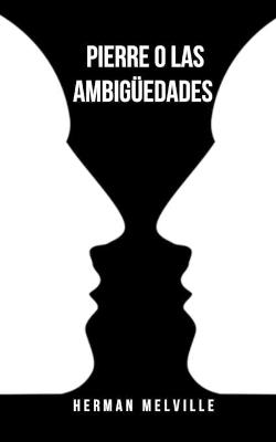 Book cover for Pierre o las ambigüedades