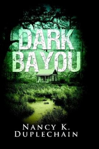 Cover of Dark Bayou