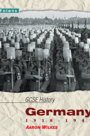 Cover of GCSE History: Germany 1918-1945 Student Book