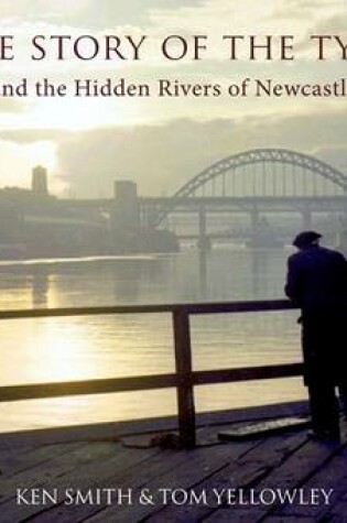 Cover of The Story of the Tyne