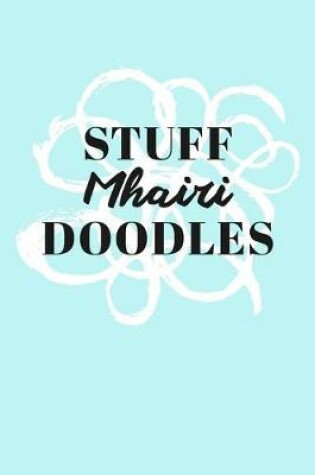 Cover of Stuff Mhairi Doodles