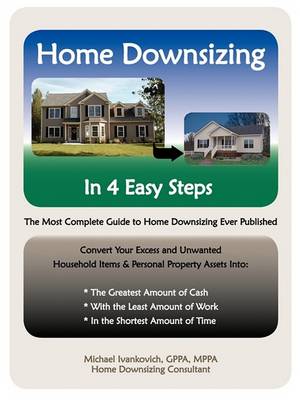 Book cover for Home Downsizing in Four Easy Steps