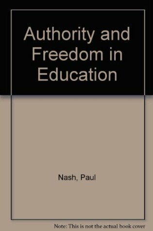 Cover of Authority and Freedom in Education