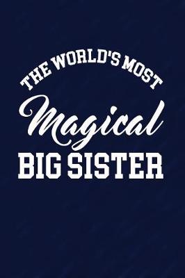 Book cover for The World's Most Magical Big Sister