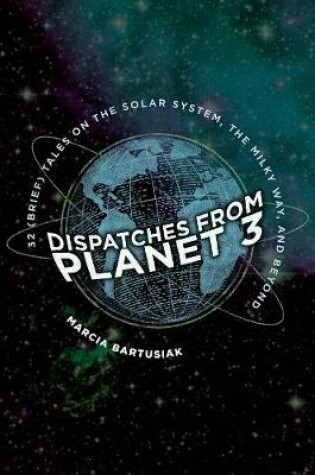 Cover of Dispatches from Planet 3