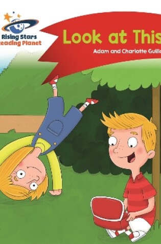 Cover of Reading Planet - Look at this! - Red B: Comet Street Kids