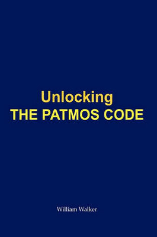 Cover of Unlocking the Patmos Code