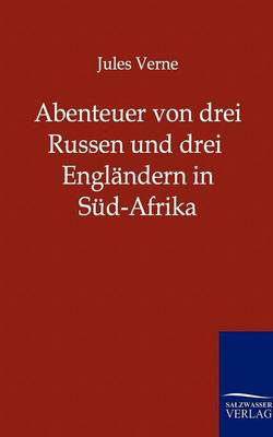 Book cover for Abenteuer von drei Russen und drei Engl�ndern in S�d-Afrika