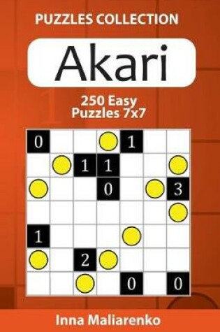 Cover of Akari - 250 Easy Puzzles 7x7