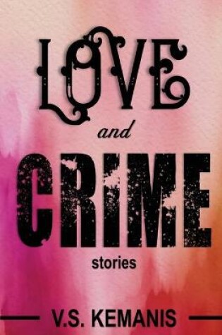 Cover of Love and Crime