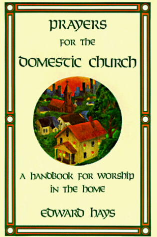 Cover of Prayers for the Domestic Church