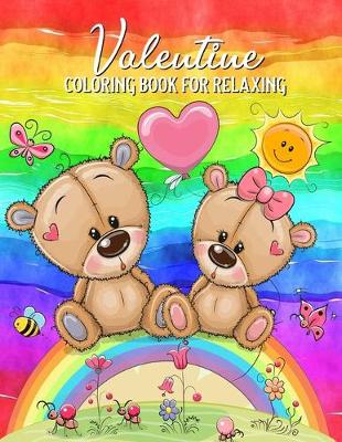 Book cover for Valentine Coloring Book For Relaxing