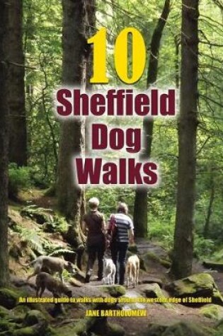 Cover of 10 Sheffield Dog Walks