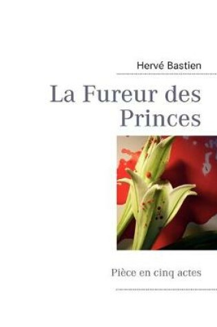 Cover of La Fureur des Princes