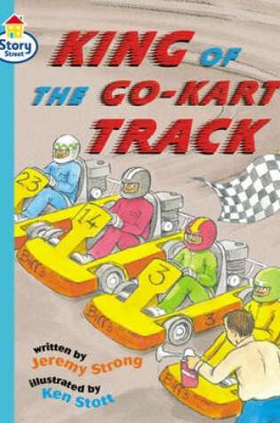 Cover of King of the Go Kart Race Story Street Fluent Step 10 Book 4