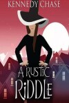 Book cover for A Rustic Riddle