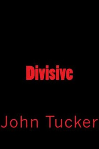 Cover of Divisive