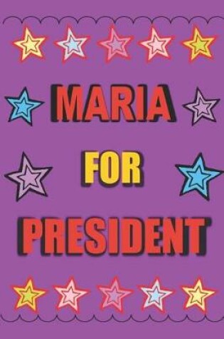 Cover of Maria for President