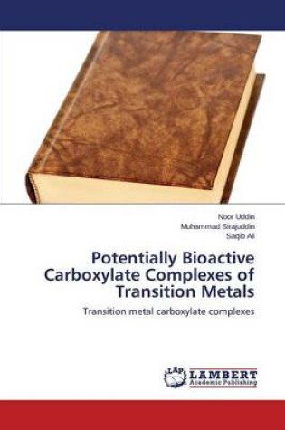 Cover of Potentially Bioactive Carboxylate Complexes of Transition Metals