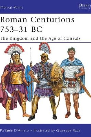 Cover of Roman Centurions 753–31 BC