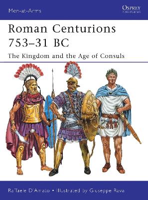 Cover of Roman Centurions 753–31 BC
