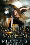 Book cover for Manicures and Mayhem