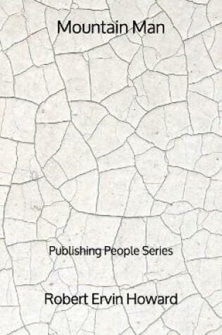 Cover of Mountain Man - Publishing People Series