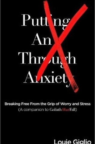 Cover of Putting An X Through Anxiety