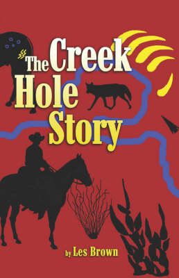 Book cover for The Creek Hole Story