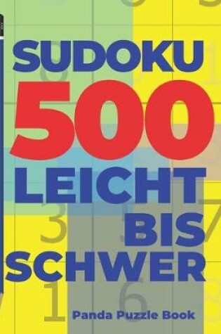 Cover of Sudoku 500 Leicht Bis Schwer