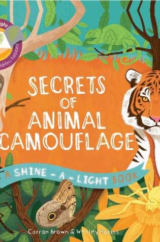 Cover of Shine a Light: Secrets of Animal Camouflage