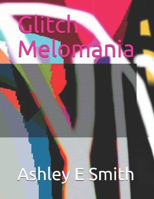 Cover of Glitch Melomania