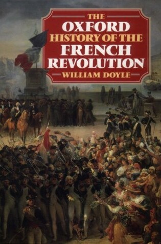 Cover of The Oxford History of the French Revolution