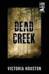 Book cover for Dead Creek