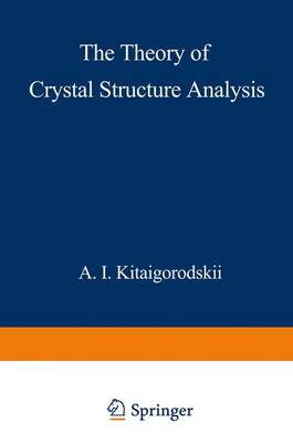 Book cover for The Theory of Crystal Structure Analysis