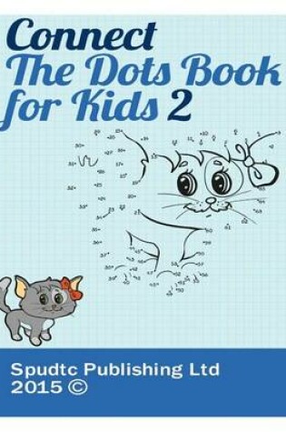 Cover of Connect the Dots Book for Kids 2