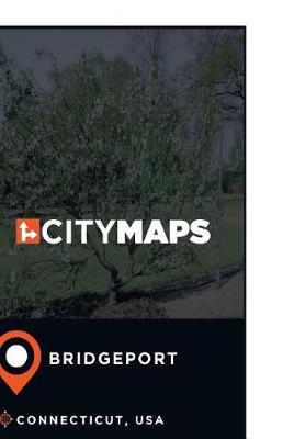 Book cover for City Maps Bridgeport Connecticut, USA