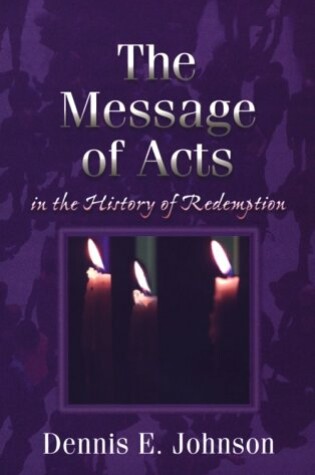 Cover of A Message of Acts in the History of Redemption