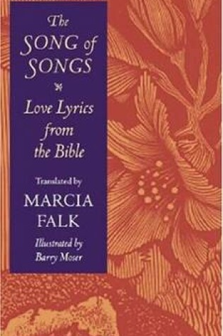 Cover of The Song of Songs - Love Lyrics from the Bible