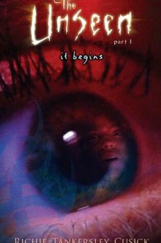 Cover of The Unseen 1 It Begins
