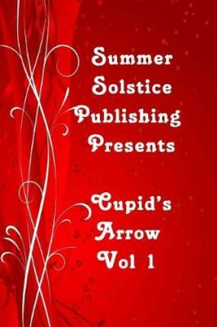 Cover of Cupid's Arrow Vol. 1
