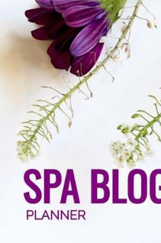 Cover of Spa Blog Planner