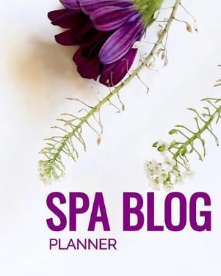 Book cover for Spa Blog Planner