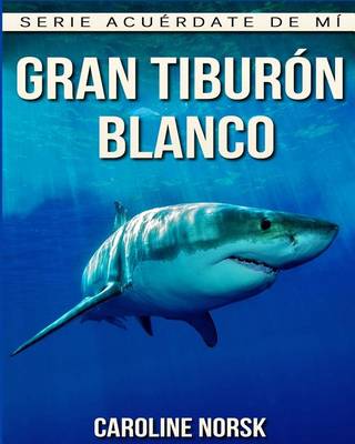 Book cover for Gran Tiburon Blanco