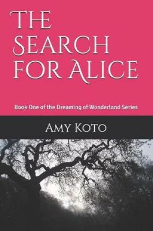 Cover of The Search for Alice