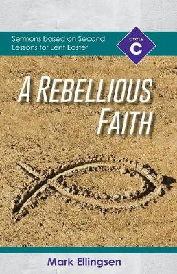 Book cover for A Rebellious Faith